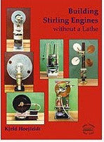 Building Stirling Engines without a lathe