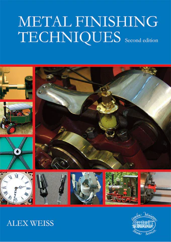 Metal Finishing Techniques (Second Edition) • Alex Weiss