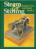 Steam and Stirling Engines you can build - Book 2